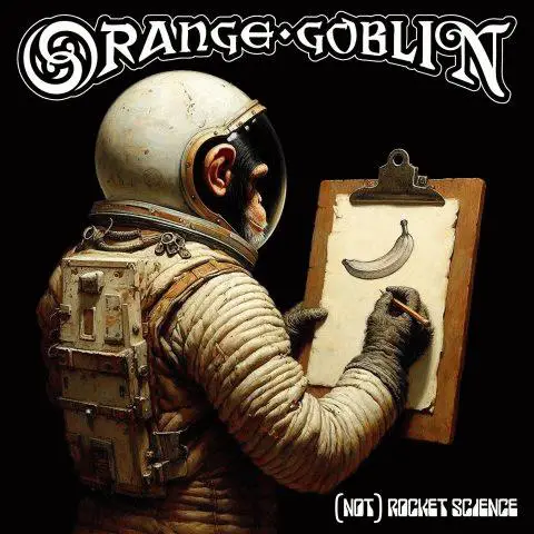 Orange Goblin : (Not) Rocket Science